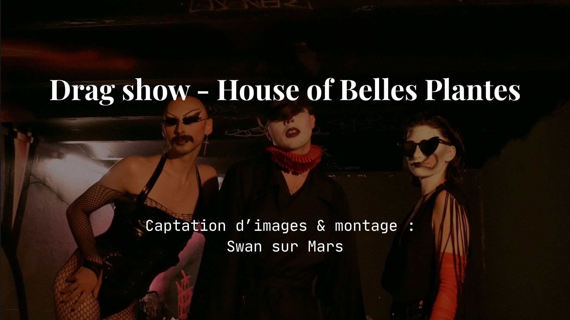 Miniature : Drag show - House of Belles Plantes